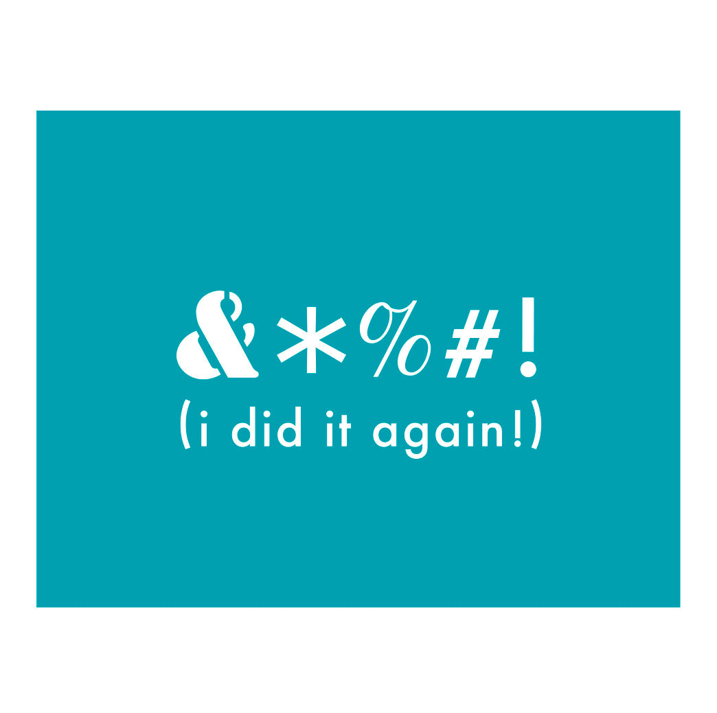 Did It Again Card