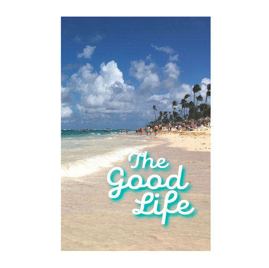 The Good Life Journal